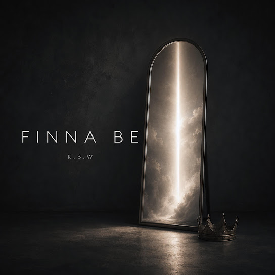 K.B.W - Finna Be