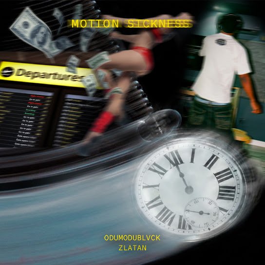 ODUMODUBLVCK - MOTION SICKNESS