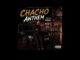 Jento Mochacho - Chacho Anthem(Jento Mochacho feat. DJ Angelo, Msp musiq, ViperRsa, Stillow & Sbudex)