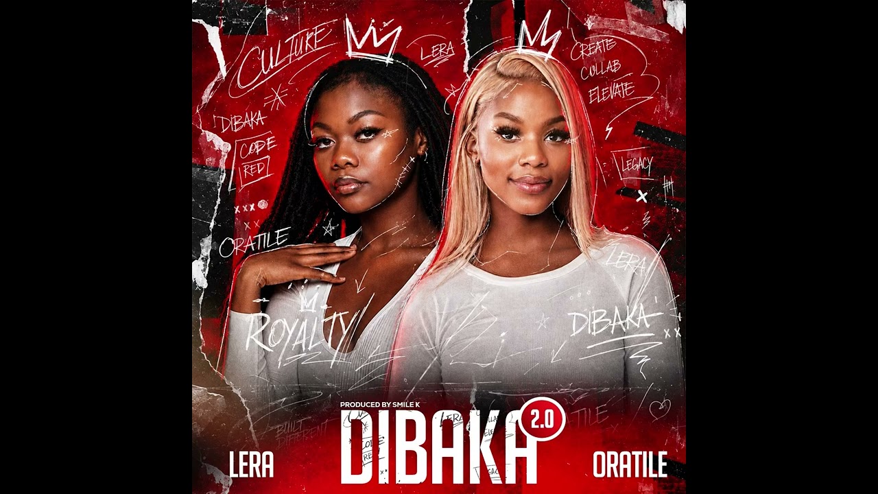 LERA - DIBAKA 2.0 LERA x Oratile ( Prod. Smile K) Official Audio