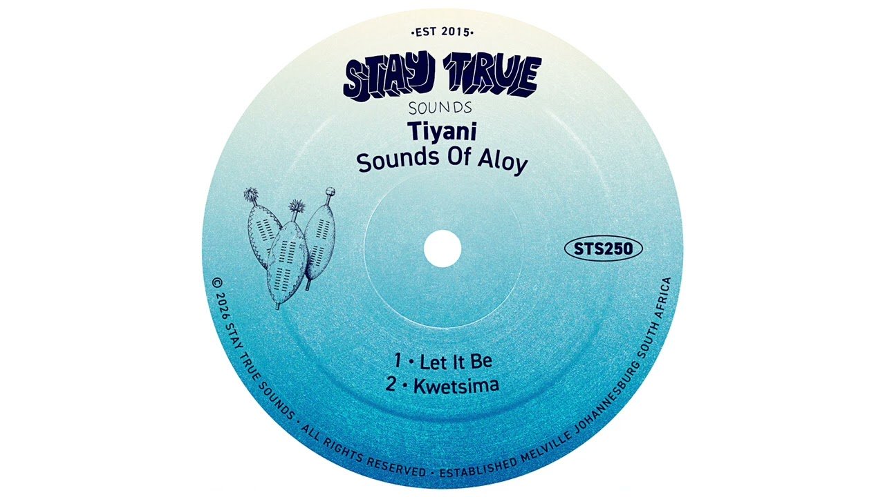 Stay True Sounds - Tiyani - Let It Be