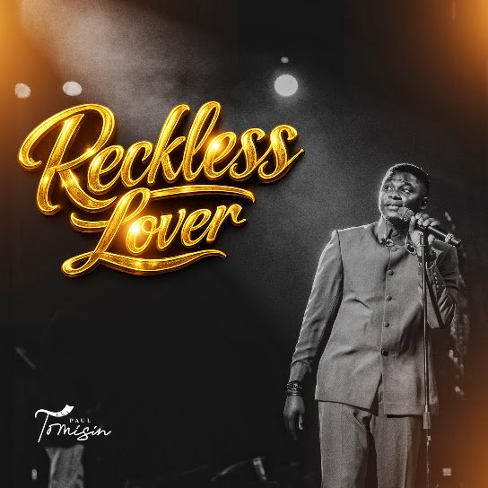 Paul Tomisin - Reckless Lover